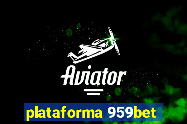 plataforma 959bet